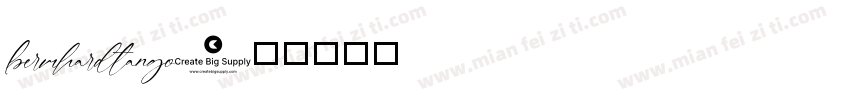 bermhardtango字体转换