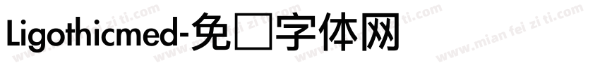 Ligothicmed字体转换