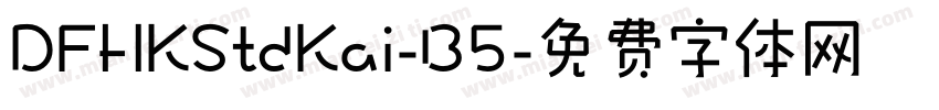 DFHKStdKai-B5字体转换