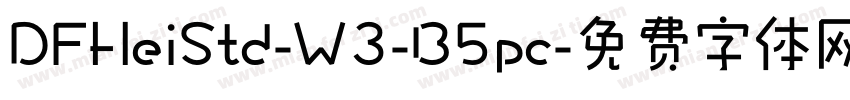 DFHeiStd-W3-B5pc字体转换