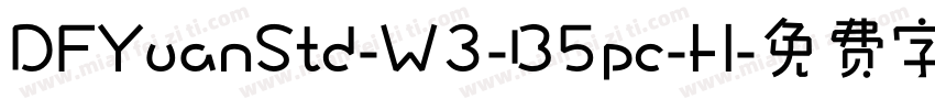DFYuanStd-W3-B5pc-H字体转换