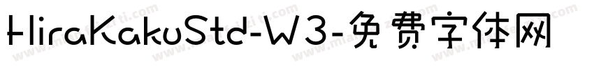 HiraKakuStd-W3字体转换