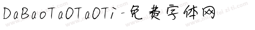 DaBaoTa0Ta0Ti字体转换