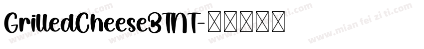 GrilledCheeseBTNT字体转换
