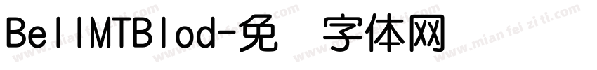 BellMTBlod字体转换