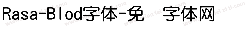 Rasa-Blod字体字体转换