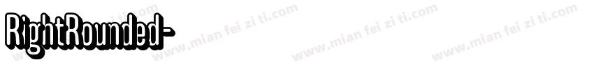 RightRounded字体转换