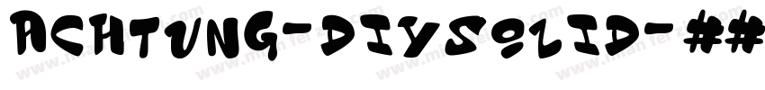 Achtung-DIYSolid字体转换