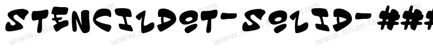 StencilDOT-Solid字体转换