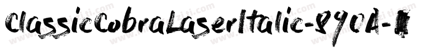 ClassicCobraLaserItalic-890A字体转换