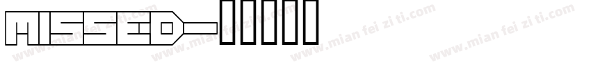 MISSED字体转换
