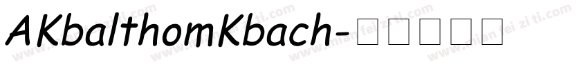 AKbalthomKbach字体转换