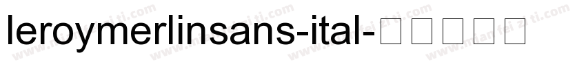 leroymerlinsans-ital字体转换