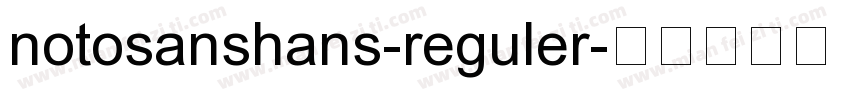 notosanshans-reguler字体转换