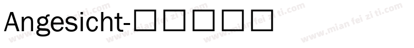 Angesicht字体转换
