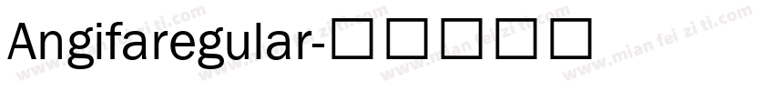 Angifaregular字体转换