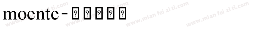 moente字体转换