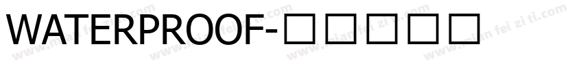 WATERPROOF字体转换