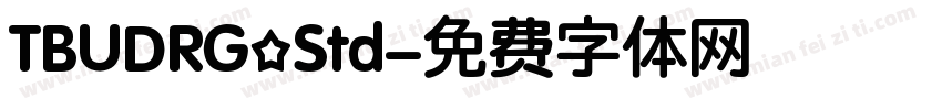 TBUDRGoStd字体转换