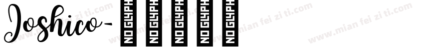 Joshico字体转换
