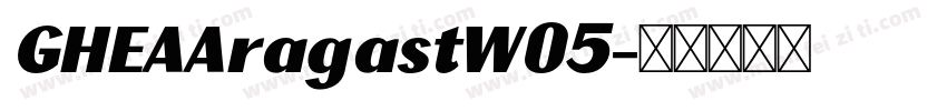 GHEAAragastW05字体转换