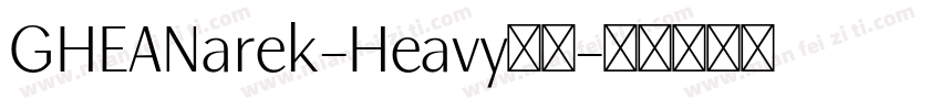 GHEANarek-Heavy字体字体转换