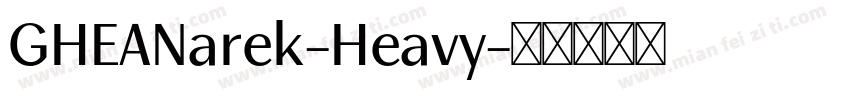 GHEANarek-Heavy字体转换