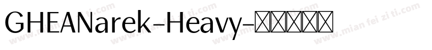 GHEANarek-Heavy字体转换