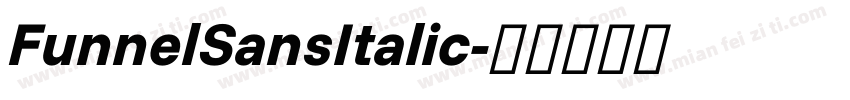 FunnelSansItalic字体转换