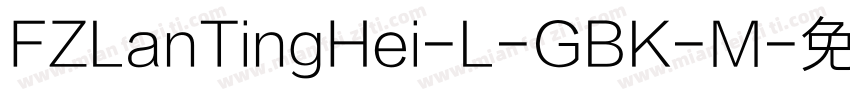 FZLanTingHei-L-GBK-M字体转换