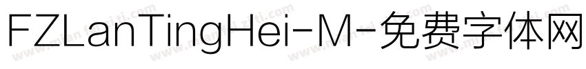 FZLanTingHei-M字体转换
