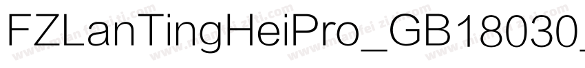 FZLanTingHeiPro_GB18030_Medium字体转换