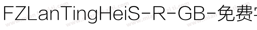 FZLanTingHeiS-R-GB字体转换