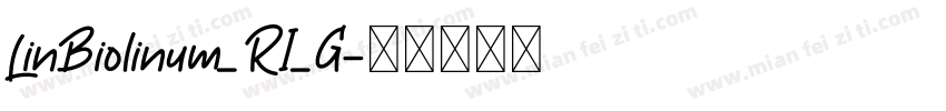 LinBiolinum_RI_G字体转换
