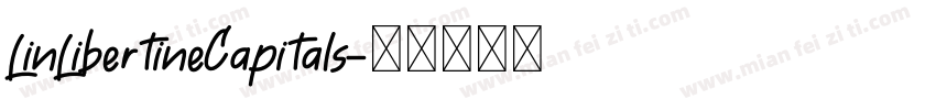 LinLibertineCapitals字体转换
