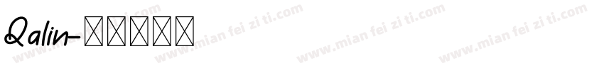 Qalin字体转换