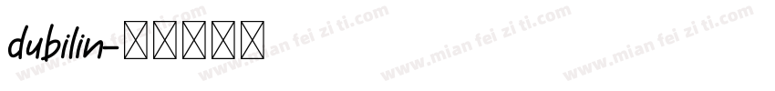 dubilin字体转换