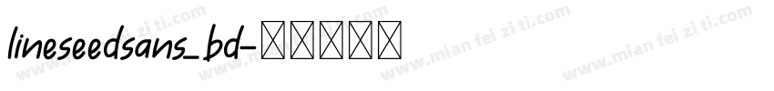 lineseedsans_bd字体转换