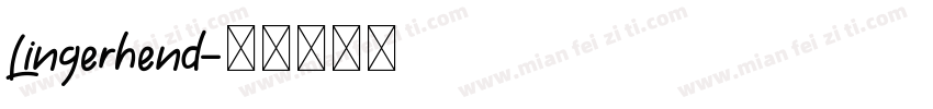 Lingerhend字体转换