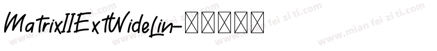 MatrixIIExtWideLin字体转换