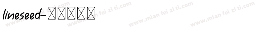 lineseed字体转换