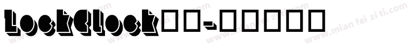 LockClock字体字体转换
