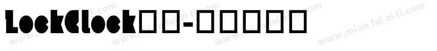 LockClock字体字体转换