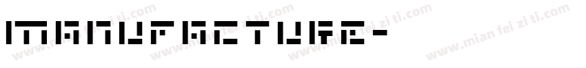 MANUFACTURE字体转换