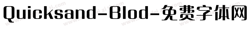 Quicksand-Blod字体转换