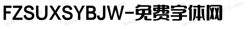 FZSUXSYBJW字体转换