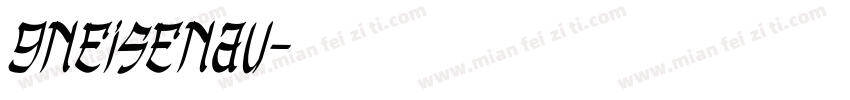 gneisenau字体转换