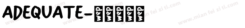 ADEQUATE字体转换