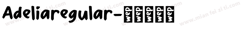 Adeliaregular字体转换