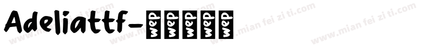 Adeliattf字体转换